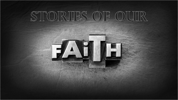 Stories of our Faith